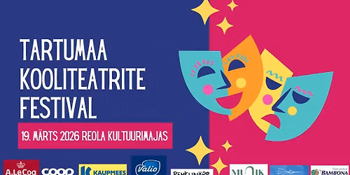 Tartumaa kooliteatrite festival 2026 Reola kultuurimajas