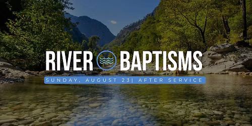 River Baptisms