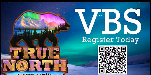 Vacation Bible School - True North