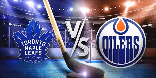 Edmonton Oilers at Toronto Maple Leafs at Scotiabank Arena