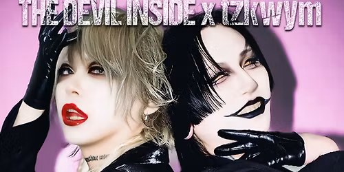 THE DEVIL INSIDE (ARYU) x tzkwym - Europe Tour 2026 Quantic