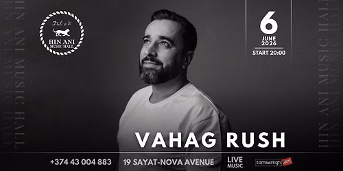 VAHAG RUSH\u2026\u2665\ufe0f