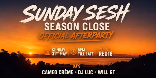 Sunday Sesh - The Official Afterparty!