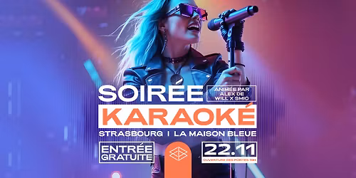 22.11.25 | SOIR\u00c9E KARAOK\u00c9 - ENTR\u00c9E GRATUITE \u2022 La Maison Bleue - Strasbourg