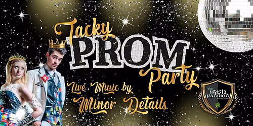 Tacky Prom Party at IP