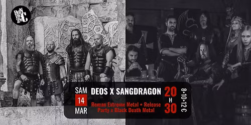 Deos x Sangdragon (Roman Extreme Metal \u2022 Release Party x Black Death Metal)