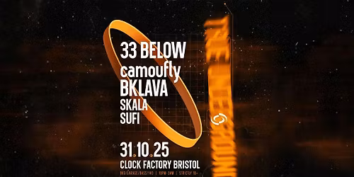 TRUE UNDERGROUND Halloween - 33 BELOW, camoufly, Bklava + more