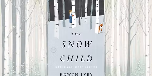 December Wine and Words: The Snow Child