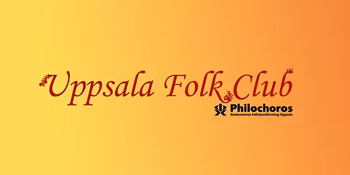 Uppsala Folk Club 28 maj