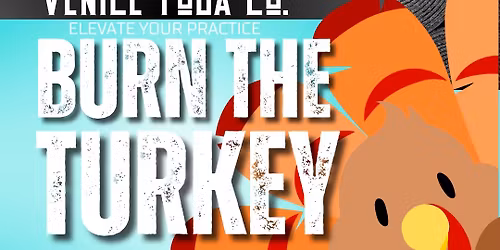 Burn the Turkey!