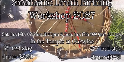 Shamanic Drum Birthing Workshop