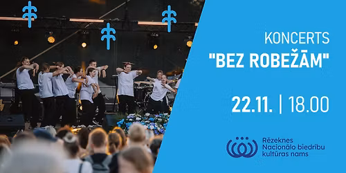 IZPĀRDOTS / KONCERTS "BEZ ROBEŽĀM" / RĒZEKNĒ 22.11.2025
