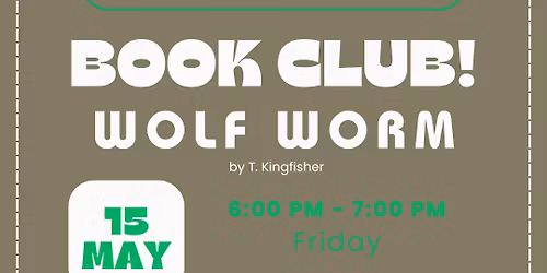 May Book Club for "Wolf Worm"