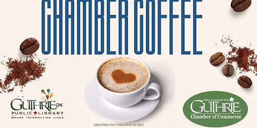 Chamber Coffee - Guthrie Public Library