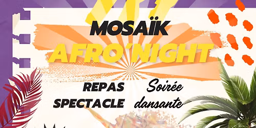MOSA\u00cfK'AFRO NIGHT 1# Edition - PROVIN