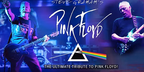 STEVE GRAHAM - The Ultimate Pink Floyd tribute