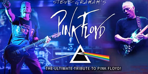 STEVE GRAHAM - The Ultimate Pink Floyd tribute