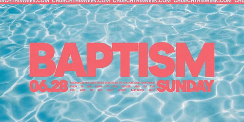 Baptism Sunday!
