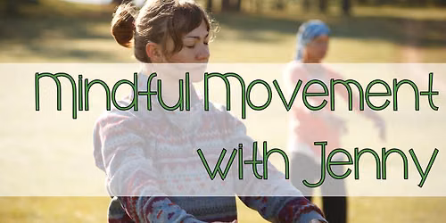 Mindful Movement with Jenny