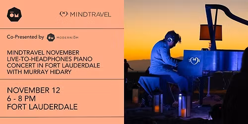 MindTravel December Live-to-Headphones Piano Concert in Fort Lauderdale