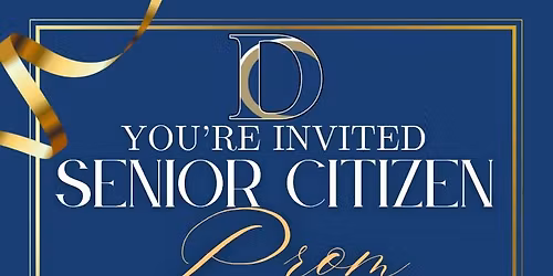 Donovan Presents The Senior Citizen Prom