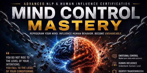 Mind Control Mastery - Adv. NLP and Human Influence Certification