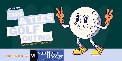 Taps & Tees Golf Outing Presented by Van Horn, Hoover & Associates, Inc.