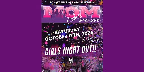 Mom Prom! Girls Night Out!