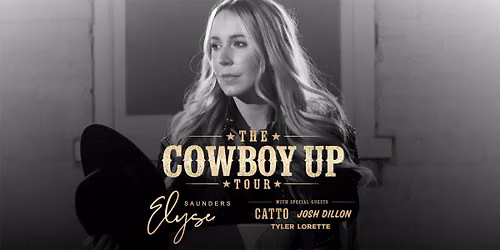 The COWBOY UP Tour feat. Elyse Saunders - Port Elgin, ON