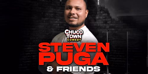 Steven Puga & Friends | Stand-Up Comedy Show Live in El Paso