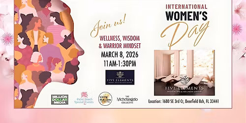 Wellness, Wisdom & Warrior Mindset: International Women's Day Celebration