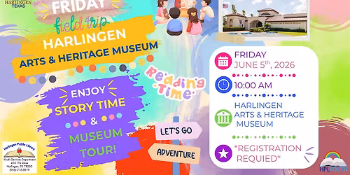 Harlingen Art & Heritage Museum Tour