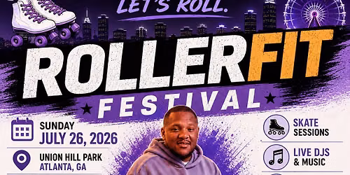 1st Annual RollerFit Festival 2026 | Atlanta