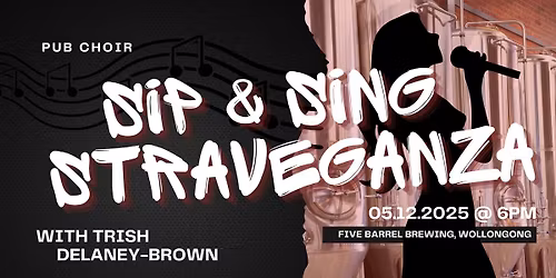 Sip & Sing Straveganza