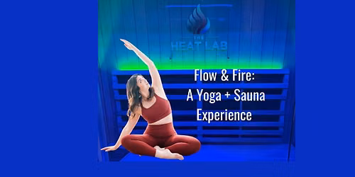 Flow & Fire: A Yoga + Sauna Experience 
