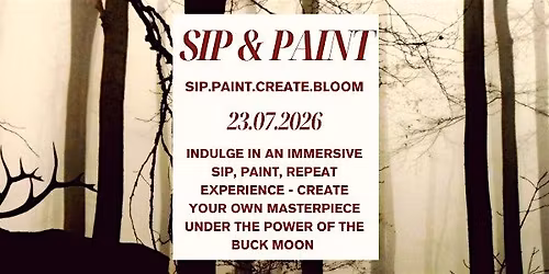SIP.PAINT.CREATE.BLOOM Buck Moon Theme Painting Night