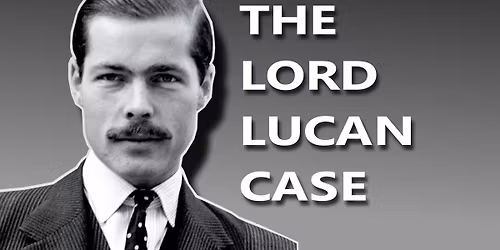 LORD LUCAN DIED in LONDON in 1974