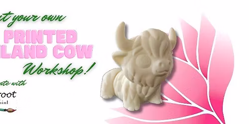 Studio Class 3-D Printed Highland Cow