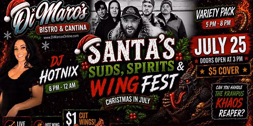 \ud83c\udf84\ud83d\udd25 SANTA\u2019S SUDS, SPIRITS & WING FEST \u2013 CHRISTMAS IN JULY! \ud83d\udd25\ud83c\udf84