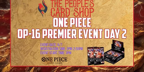 One Piece Card Game OP - 16 Release Event Day 2 at The People's Card Shop