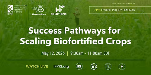 Success Pathways for Scaling Biofortified Crops