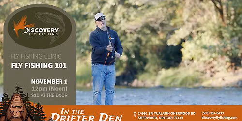 Fly Fishing 101 - A Discovery Fly Fishing Clinic