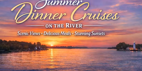 Summer Dinner Cruises on the River