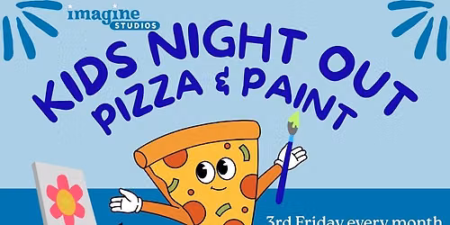 Kids Night Out - Pizza & Paint!