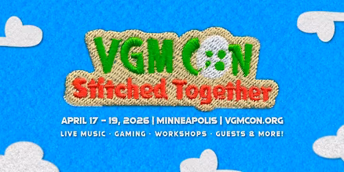 VGM CON: Stitched Together