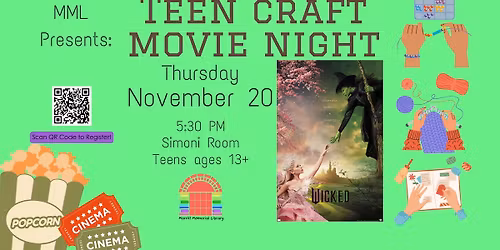 Teen Craft Movie Night: Wicked