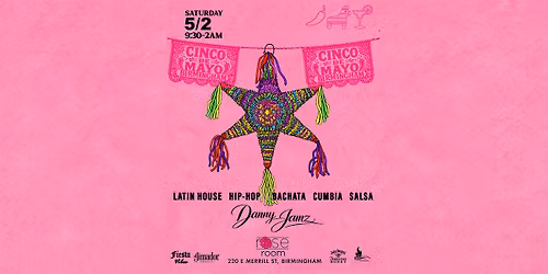 Birmingham Cinco De Mayo: @ Roseroom