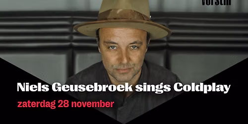 Niels Geusebroek sings Coldplay | De Vorstin