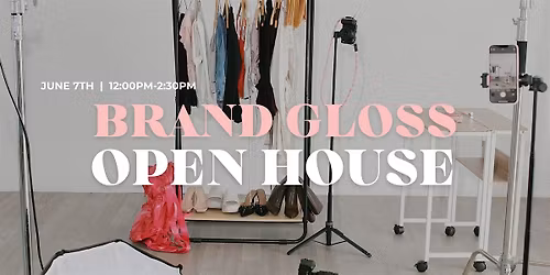 Brand Gloss Studio Open House