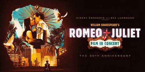Romeo + Juliet in Concert at Wilson Center at Cape Fear Community College